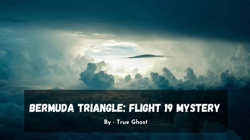 Bermuda Triangle: Flight 19 Mystery